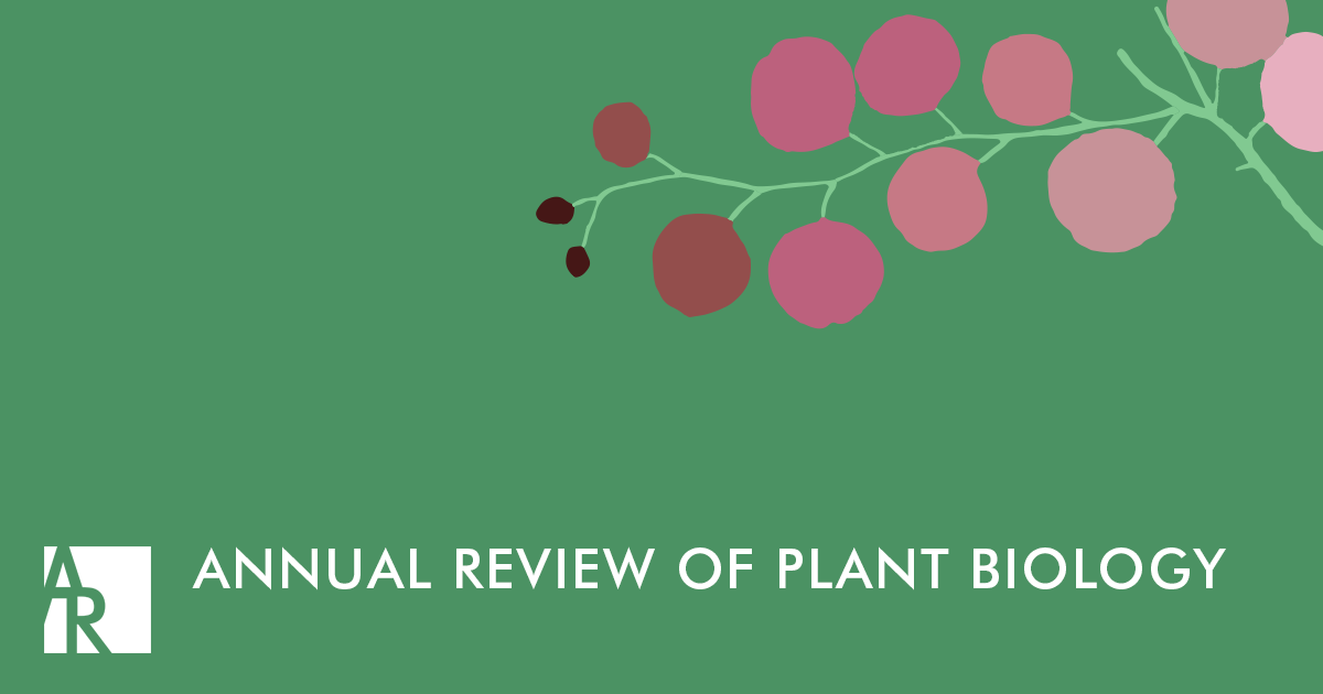 Annual Review of Plant Biology | Home