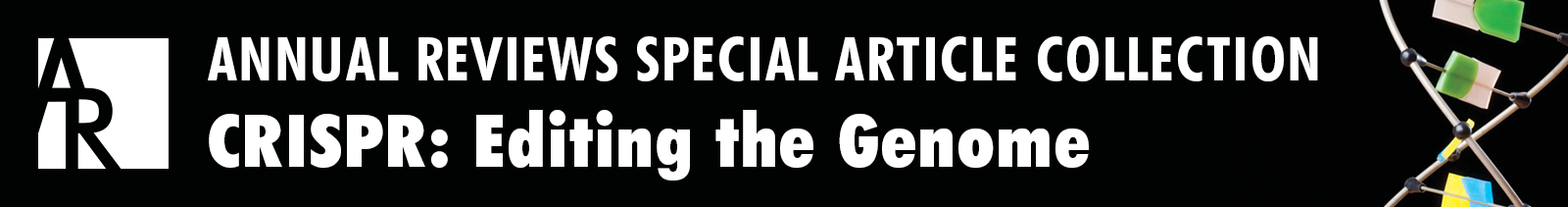 CRISPR: Editing the Genome Special Article Collection